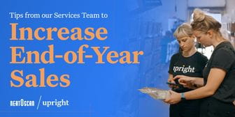Tips From Our Services Team to Increase End-of-Year Sales