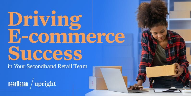 Driving E-commerce Success in Your Secondhand Retail Team