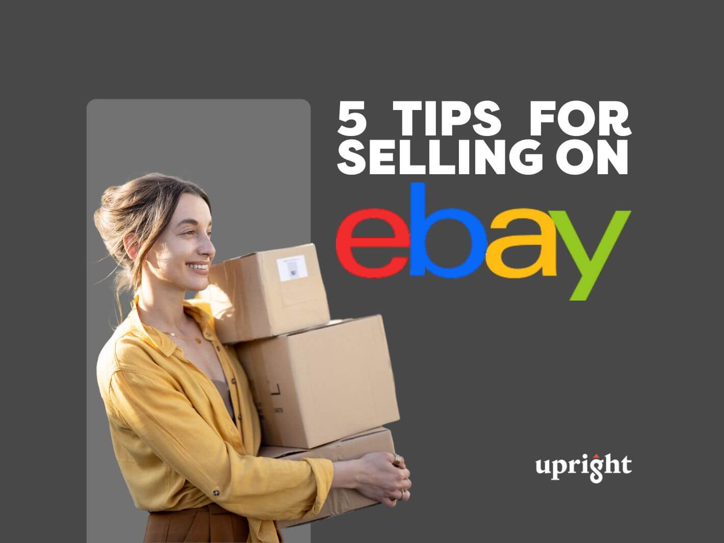 Upright Labs tips for selling on eBay