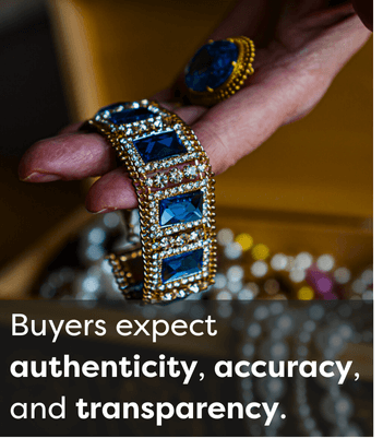 Buyers expect authenticity, accuracy, and transparency when buying secondhand jewelry
